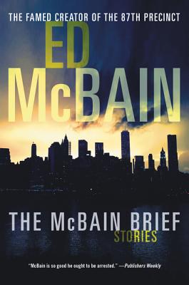 The McBain Brief: Stories - McBain, Ed