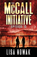 The McCall Initiative: Episode 12