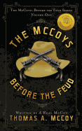 The McCoys: The McCoys Before the Feud Series Vol. 1: Before the Feud