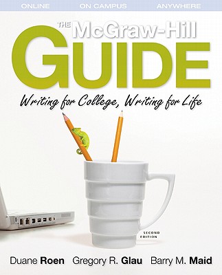 The McGraw-Hill Guide with Handbook (Student Edition Two-Book Package Discount) - Roen, Duane, and Glau, Gregory, and Maid, Barry