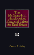 The McGraw-Hill Handbook of Financial Tables for Real Estate