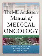 The MD Anderson Manual of Medical Oncology, Second Edition
