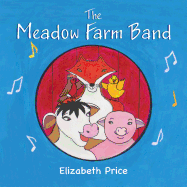 The Meadow Farm Band: Teaching the Value of Inclusion