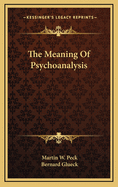 The meaning of psychoanalysis