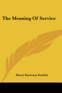 The Meaning Of Service