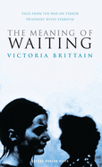 The Meaning of Waiting