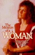 The Measure of a Woman - Getz, Gene A, Dr.