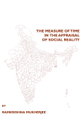 The Measure of Time in the Appraisal of Social Reality