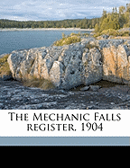 The Mechanic Falls Register, 1904