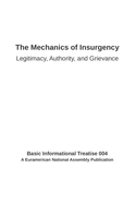 The Mechanics of Insurgency: Legitimacy, Authority and Grievance