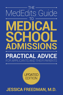 The Mededits Guide to Medical School Admissions, Third Edition