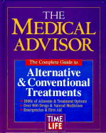 The Medical Advisor: The Complete Guide to Alternative & Conventional Treatments 2nd