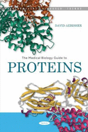 The Medical Biology Guide to Proteins