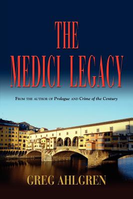 The Medici Legacy - Ahlgren, Gregory