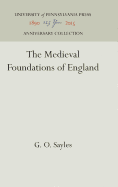 The medieval foundations of England