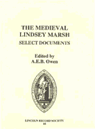 The Medieval Lindsey Marsh: Select Documents