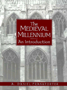 The Medieval Millennium: An Introduction