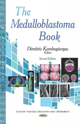 The Medulloblastoma Book - Kombogiorgas, Dimitris (Editor)