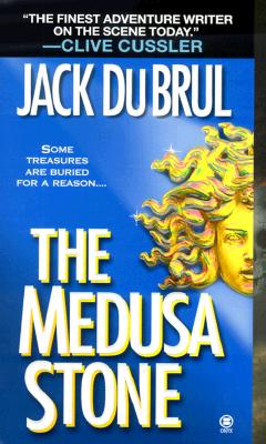 The Medusa Stone - Du Brul, Jack B
