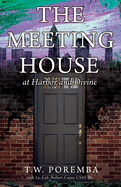 The Meeting House: at Harbor and Divine