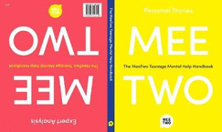 The MeeTwo Teenage Mental Help Handbook