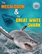 The Megalodon and the Great White Shark