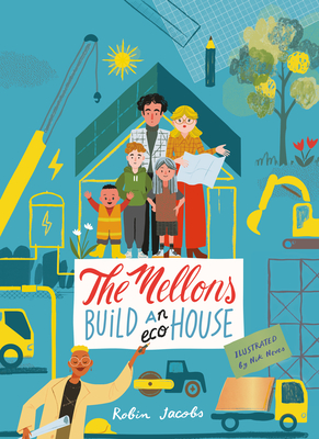 The Mellons Build a House - Jacobs, Robin