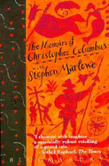 The Memoirs of Christopher Columbus - Marlowe, Stephen