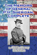 The Memoirs of General P. H. Sheridan, Complete