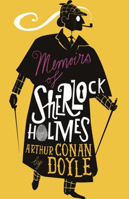 The Memoirs of Sherlock Holmes: Illustrated by David Mackintosh - Doyle, Arthur Conan