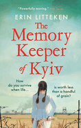 The Memory Keeper of Kyiv: A powerful, important historical novel