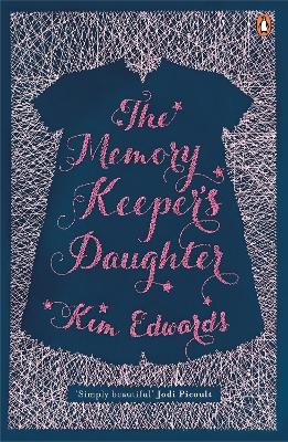 The Memory Keeper's Daughter - Edwards, Kim
