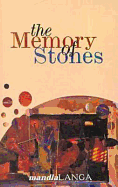 The Memory of Stones