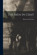 The men in Gray