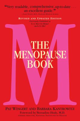 The Menopause Book - Kantrowitz, Barbara, and Wingert, Pat