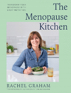 The Menopause Kitchen: Transform your menopause with great nutrition