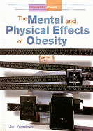 The Mental and Physical Effects of Obesity