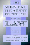 The Mental Health Practitioner and the Law: A Comprehensive Handbook