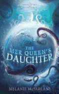 The Mer Queen's Daughter