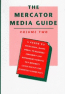 The Mercator Media Guide: Volume 2