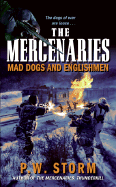 The Mercenaries: Mad Dogs and Englishmen