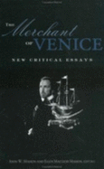 The Merchant of Venice: Critical Essays