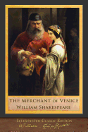 The Merchant of Venice: Illustrated Shakespeare