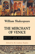 The Merchant of Venice: Texts and Contexts