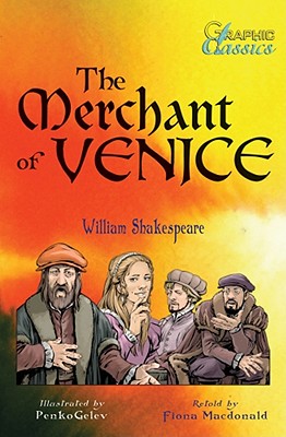 The Merchant of Venice - MacDonald, Fiona (Adapted by), and Shakespeare, William