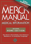 The Merck Manual of Medical Information, 2nd Edition: The World's Most Widely Used Medical Reference - Now in Everyday Language