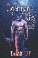 The Merman's Kiss: A Mates for Monsters Novella
