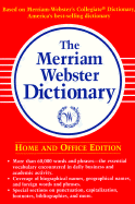 The Merriam-Webster Dictionary, Home and Office Edition - Merriam-Webster