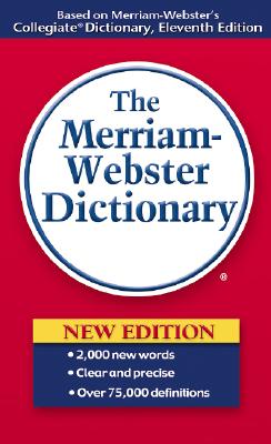 The Merriam-Webster Dictionary - Merriam-Webster (Editor)