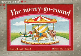 The Merry-Go-Round: Individual Student Edition Red (Levels 3-5)